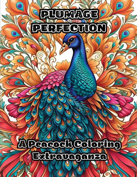Plumage Perfection: A Peacock Coloring Extravaganza