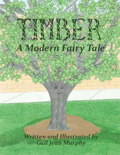 Timber: A Modern Fairy Tale - 9781088272367