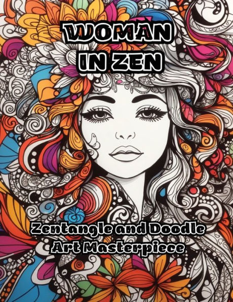 Woman in Zen: Zentangle and Doodle Art Masterpiece