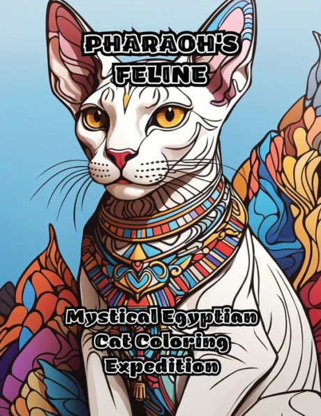 Pharaoh's Feline: Mystical Egyptian Cat Coloring Expedition