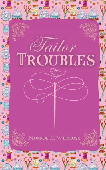 Tailor Troubles