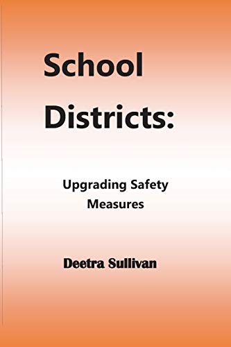 School Districts: Upgrading Safety Measures