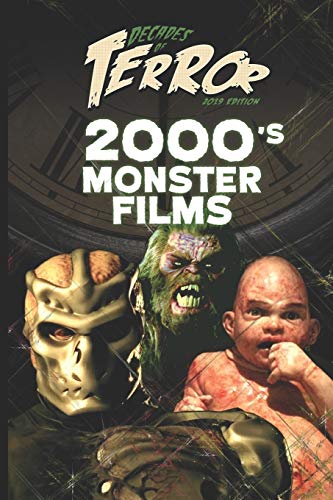 Decades Of Terror 2019: 2000's Monster Films (Decades Of Terror 2019: Monster Films (B&W))