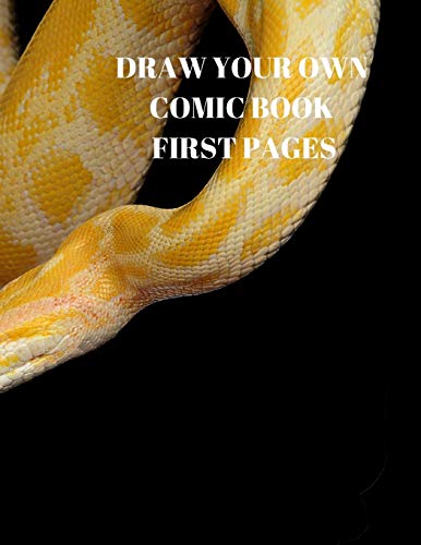 Draw Your Own Comic Book First Pages: 90 Pages Of 8.5 X 11 Inch Comic Book First Pages