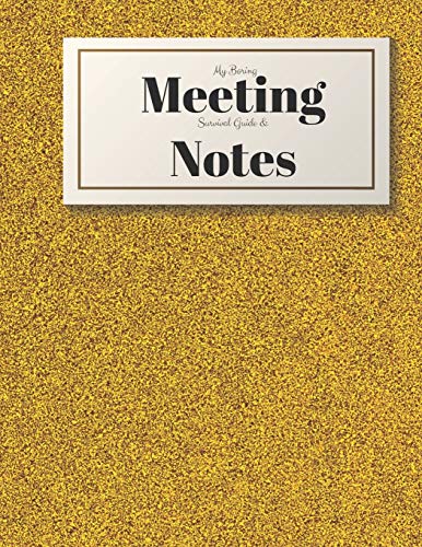 My Boring Meeting Survival Guide And Notes: 8.5X11 Meeting Notebook And Puzzle Book - 9781088495896