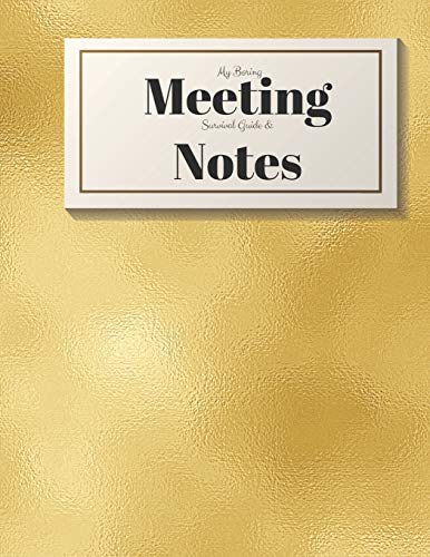 My Boring Meeting Survival Guide And Notes: 8.5X11 Meeting Notebook And Puzzle Book - 9781088495964