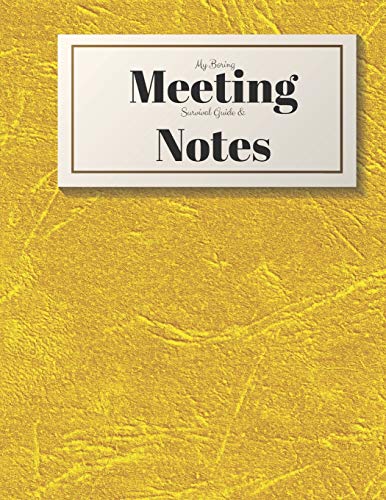 My Boring Meeting Survival Guide And Notes: 8.5X11 Meeting Notebook And Puzzle Book - 9781088496978