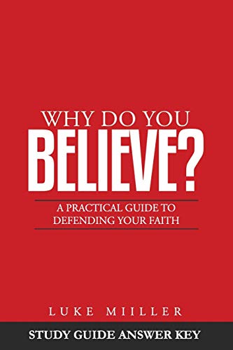 Why Do You Believe Study Guide Answer Key