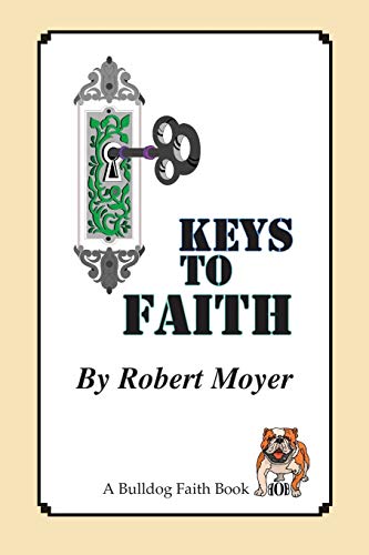 Keys To Faith (Bulldog Faith)