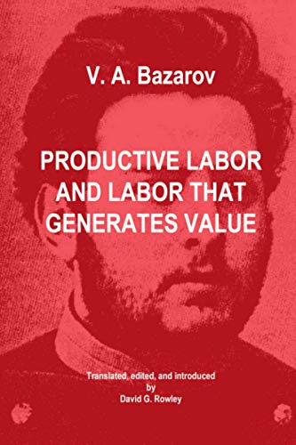 Productive Labor And Labor That Generates Value