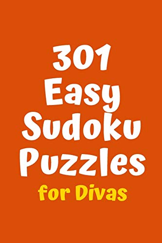 301 Easy Sudoku Puzzles For Divas (Sudoku For Divas)