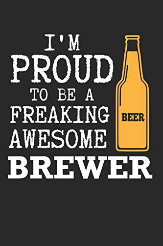 Bier Tasting Buch: Dein Persönliches Verkostungsbuch Zum Selber Ausfüllen ? Für Über 100 Verschiedene Bier Sorten, Craft Beer, Pils, Pale Ale Oder Ipa ... ? Motiv: Awesome Brewer (German Edition) - 9781088703014