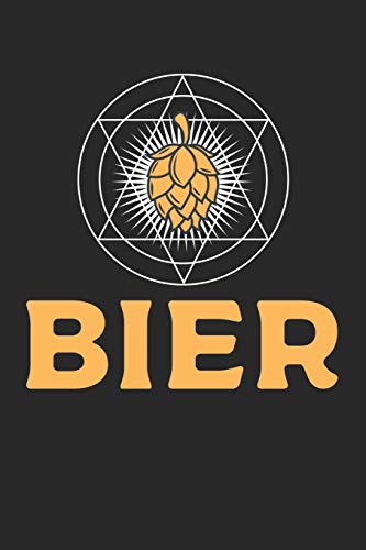 Bier Tasting Buch: Dein Persönliches Verkostungsbuch Zum Selber Ausfüllen ? Für Über 100 Verschiedene Bier Sorten, Craft Beer, Pils, Pale Ale Oder Ipa ... ? Motiv: Bier - Hopfen (German Edition) - 9781088703120
