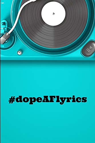 Dopeaf Lyrics: A Lyric Poem Or Verse Or The Words Of A Song