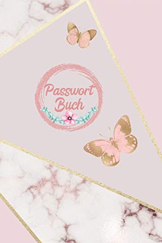 Passwort Buch: Passw?rter Und Zugangsdaten Sicher Verwalten, Schmetterling Cover (German Edition)