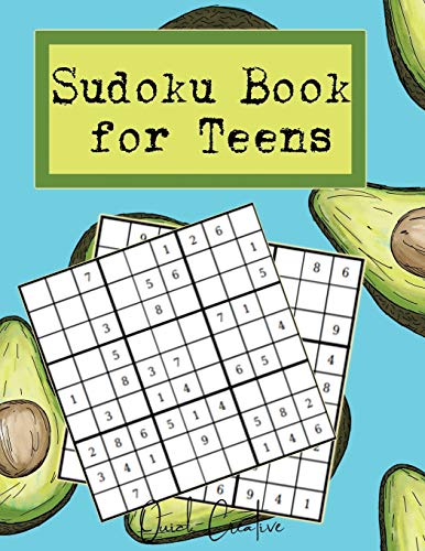 Sudoku Book For Teens: Easy To Medium Sudoku Puzzles Including 330 Sudoku Puzzles With Solutions, Avocado Vibes, Great Gift For Teens Or Tweens (Teen Edition)