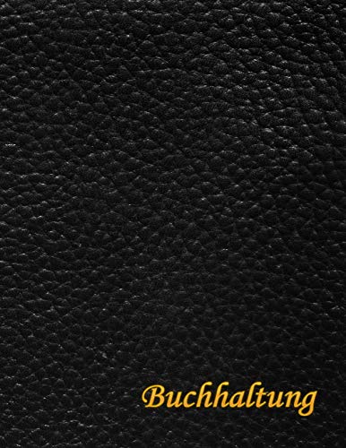 Buchhaltung: * A4 * 112 Seiten * Auftragsbuch (German Edition)