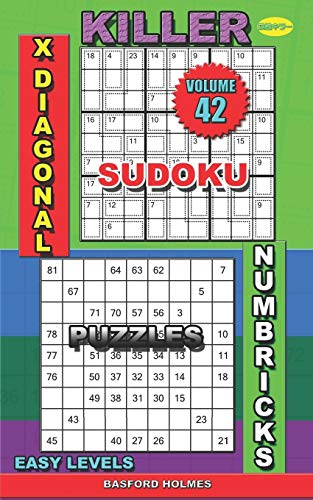Killer Sudoku X Diagonal. Numbricks Puzzles: Easy Levels (Killer Sudoku And His Friends)
