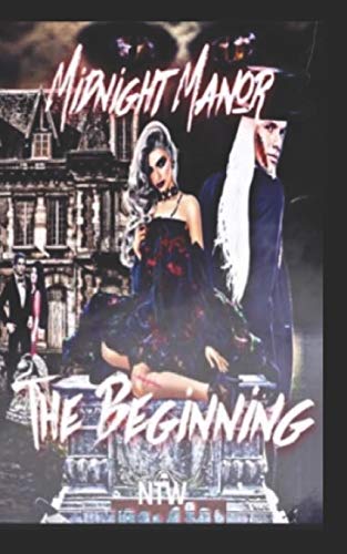 The Beginning: Midnight Manor (Midnight Manor Series)
