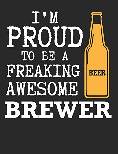 Bier Tasting Buch: Dein Persönliches Verkostungsbuch Zum Selber Ausfüllen ? Für Über 100 Verschiedene Bier Sorten, Craft Beer, Pils, Pale Ale Oder Ipa ... ? Motiv: Awesome Brewer (German Edition) - 9781088916162