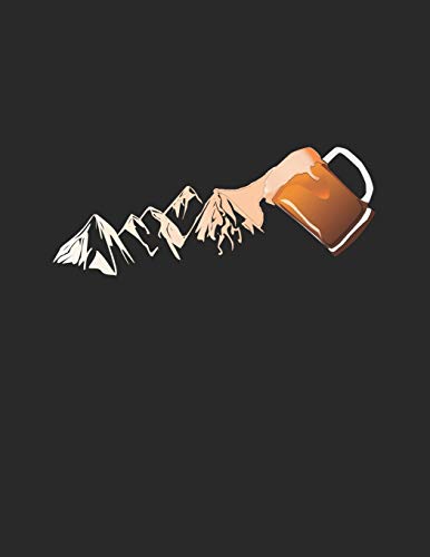 Bier Tasting Buch: Dein Persönliches Verkostungsbuch Zum Selber Ausfüllen ? Für Über 100 Verschiedene Bier Sorten, Craft Beer, Pils, Pale Ale Oder Ipa ... ? Motiv: Berg Und Bier (German Edition) - 9781088916230