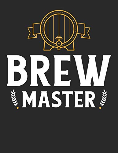 Bier Tasting Buch: Dein Persönliches Verkostungsbuch Zum Selber Ausfüllen ? Für Über 100 Verschiedene Bier Sorten, Craft Beer, Pils, Pale Ale Oder Ipa ... ? Motiv: Brew Master Fass (German Edition) - 9781088918029