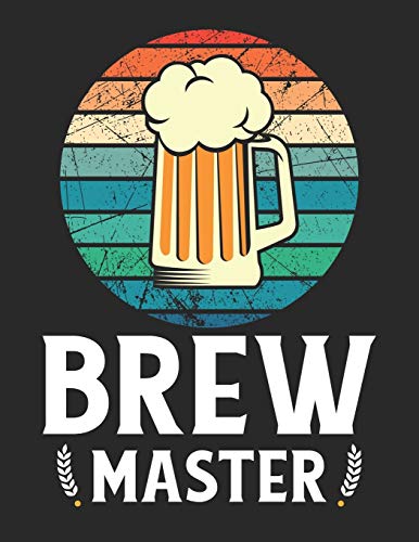 Bier Tasting Buch: Dein Persönliches Verkostungsbuch Zum Selber Ausfüllen ? Für Über 100 Verschiedene Bier Sorten, Craft Beer, Pils, Pale Ale Oder Ipa ... ? Motiv: Brew Master Retro (German Edition) - 9781088918036