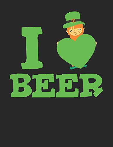 Bier Tasting Buch: Dein Persönliches Verkostungsbuch Zum Selber Ausfüllen ? Für Über 100 Verschiedene Bier Sorten, Craft Beer, Pils, Pale Ale Oder Ipa ... Format ? Motiv: I Love Beer (German Edition) - 9781088920152