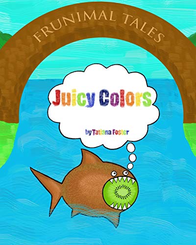 Juicy Colors (Frunimal Tales)