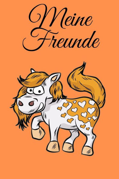 Meine Freunde: Freundschaftsbuch | Freundebuch | 120 Seiten Creme Papier | Format 6X9 Zoll Din A5 | Soft Cover Matt (German Edition)