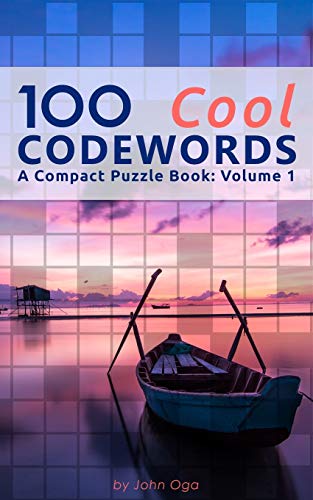 100 Cool Codewords: A Compact Puzzle Book: Volume 1 (Compact 5"X 8" Puzzle Books)