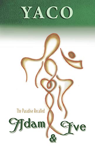 Adam And Eve: The Paradise Recalled