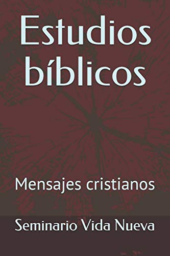 Estudios B?blicos: Mensajes Cristianos (Spanish Edition)