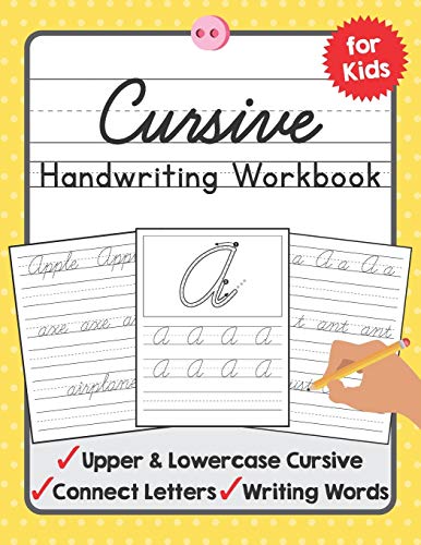 Cursive Handwriting Workbook For Kids: A Beginning Cursive Writing Practice Book For Kids Beginner