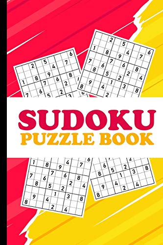 Sudoku Puzzle Book: Best Sudoku Puzzle For Beginners To Spend Time Being A Sudoku Master. Difficulty: Very Easy