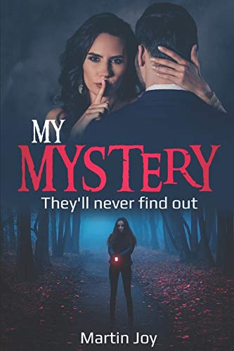 My Mystery: They'Ll Never Find Out