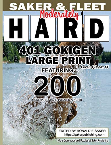 401 Gokigen Large Print: Level 4 Book 14 Featuring 200 Moderately Hard Puzzles 7X7 Grid - Travelers Best Friend