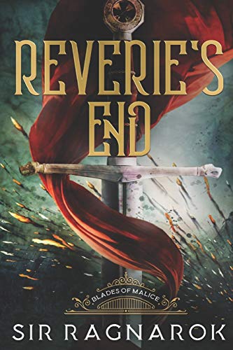 Reverie's End: Blades Of Malice