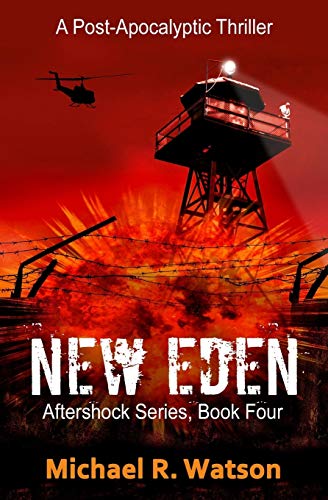 New Eden: A Post-Apocalyptic Thriller (Aftershock Series)
