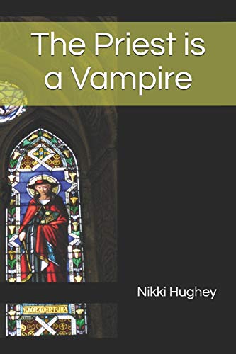 The Priest Is A Vampire (Alex Horror Stories)