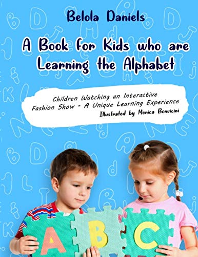 A Book For Kids Learning The Alphabet: Abc Early Learners Alphabet For Preschool Pre-K Teaching Children Letters From Kindergarten From The Ages 3-7 ... Especially Bedtime (Abc: Alphabet Learning)