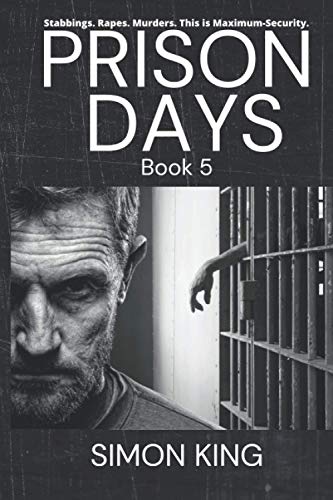Prison Days: True Diary Entries By A Maximum Security Prison Officer, October, 2018