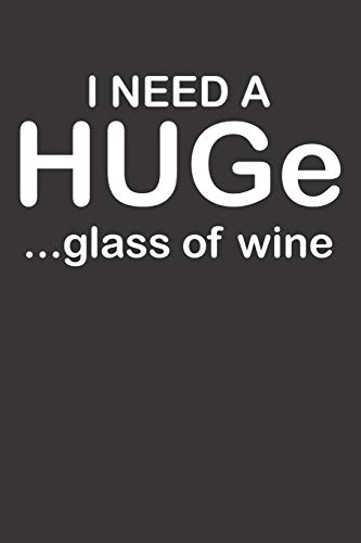 Wein Tasting Buch: Dein Persönliches Verkostungsbuch Zum Selber Ausfüllen ? Für Über 100 Verschiedene Weine ? Handliches 6X9 Format ? Motiv: I Need A Hug (German Edition)