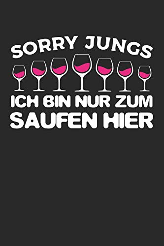 Wein Tasting Buch: Dein Persönliches Verkostungsbuch Zum Selber Ausfüllen ? Für Über 100 Verschiedene Weine ? Handliches 6X9 Format ? Motiv: Nur Zum Saufen (German Edition)
