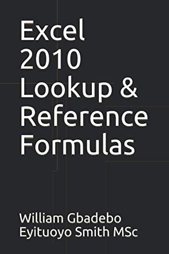 Excel 2010 Lookup & Reference Formulas