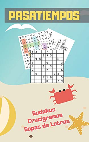 Pasatiempos: Formato Bolsillo - Tama?o Especial Viaje O Vacaciones. Sudokus, Crucigramas Y Sopas De Letras Con Varios Niveles De Dificultad. Con Soluciones. Playa Y Relax. (Spanish Edition)