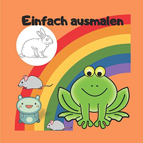 Einfach Ausmalen: Malbuch F??r Die Kleinsten (German Edition)
