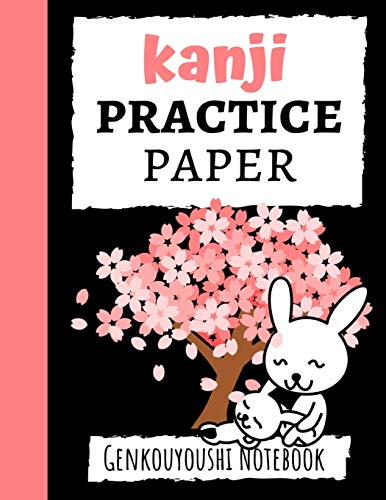 Kanji Practice Paper: Japanese Writing Notebook / Workbook, Genkouyoushi Paper, Gifts For Japan Lovers - 9781089744641