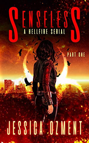 Senseless: A Hellfire Serial