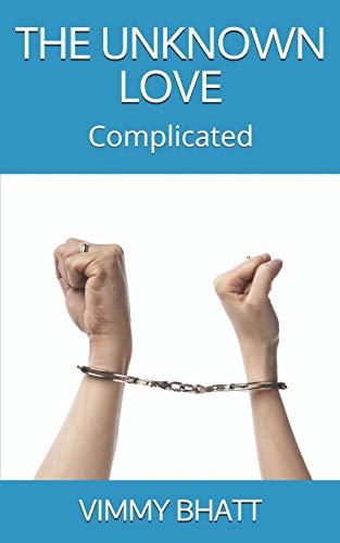The Unknown Love: Complicated